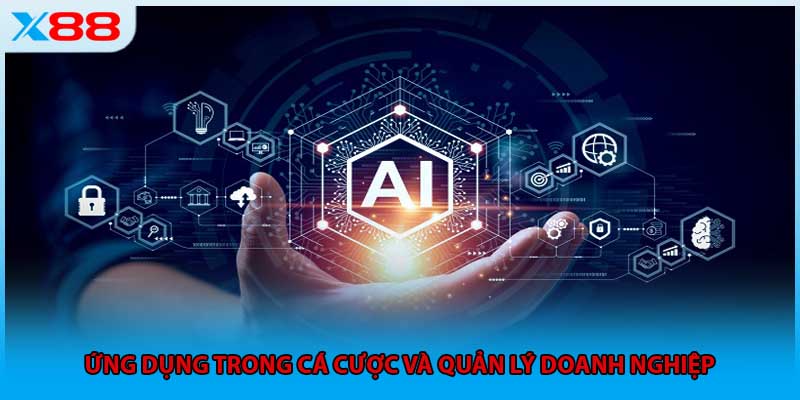 Ứng dụng trong cá cược và quản lý doanh nghiệp